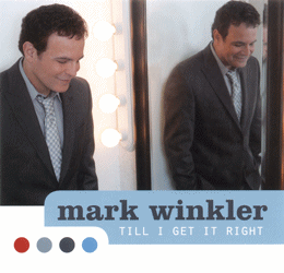 Mark Winkler - Till I Get It Right